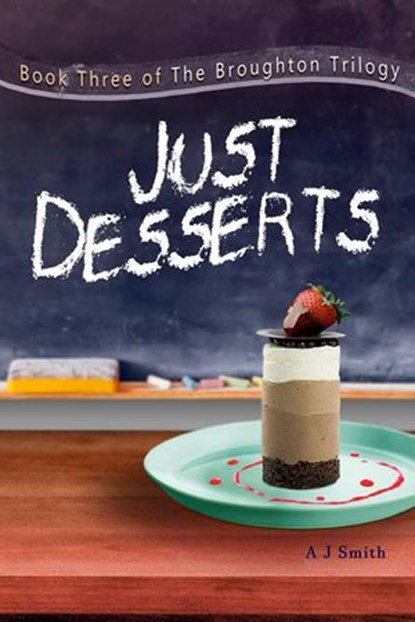Just Desserts, A J Smith - Ebook - 9781386357476