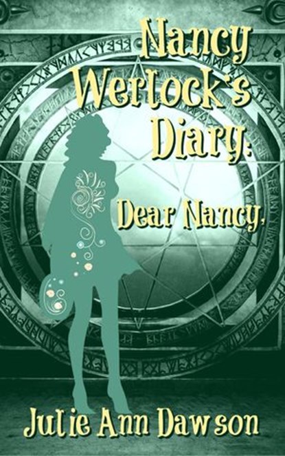 Nancy Werlock's Diary: Dear Nancy,, Julie Ann Dawson - Ebook - 9781386358831