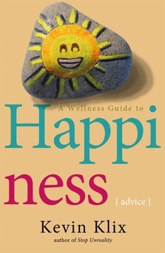 A Wellness Guide to Happiness: Advice