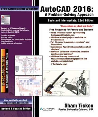 AutoCAD 2016: A Problem-Solving Approach, Basic and Intermediate, Sham Tickoo - Ebook - 9781386365389