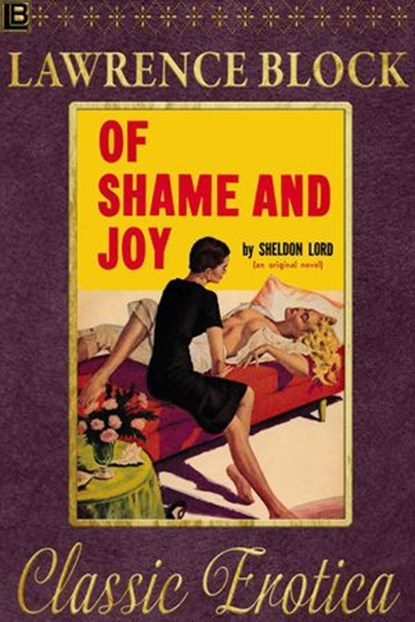 Of Shame and Joy, Lawrence Block - Ebook - 9781386374220