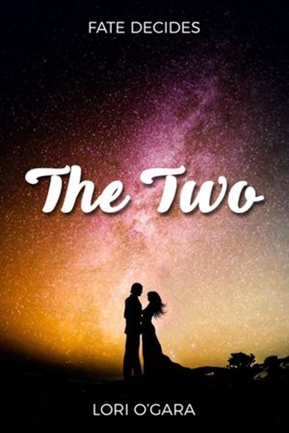 The Two, Lori O'Gara - Ebook - 9781386375234