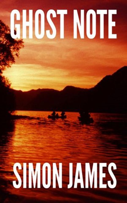 Ghost Note, Simon James - Ebook - 9781386377375