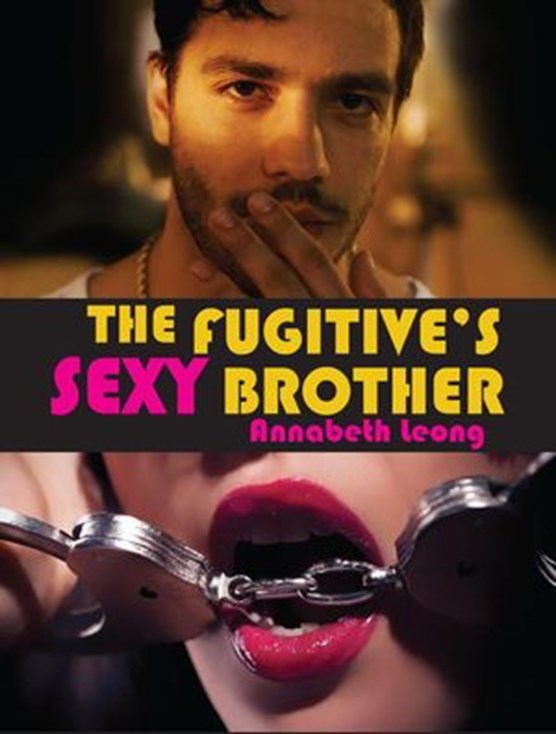 The Fugitive's Sexy Brother