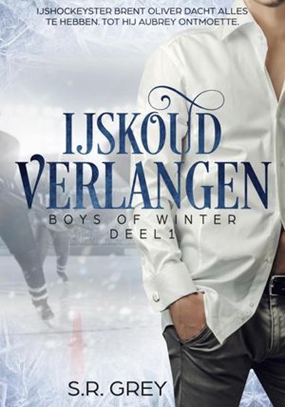 IJskoud Verlangen, S.R. Grey - Ebook - 9781386410836
