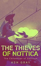 The Thieves of Nottica | Ash Gray | 