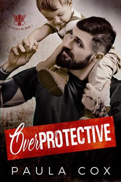 Overprotective, Paula Cox - Ebook - 9781386417149