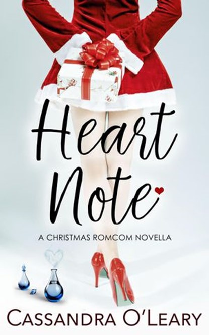 Heart Note: A Christmas Romcom Novella, Cassandra O'Leary - Ebook - 9781386430445