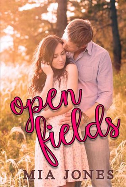 Open Fields, Mia Jones - Ebook - 9781386430889