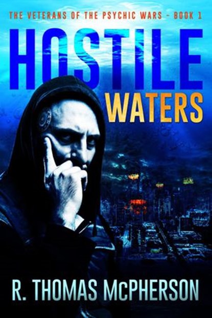 Hostile Waters, R Thomas McPherson - Ebook - 9781386434788