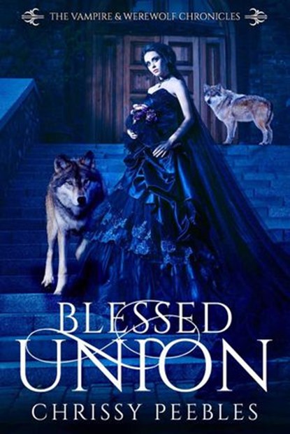 Blessed Union, Chrissy Peebles - Ebook - 9781386438489