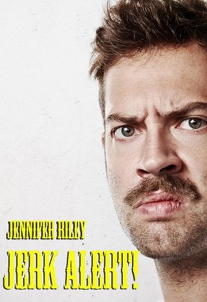 Jerk Alert, Jennifer Riley - Ebook - 9781386444633