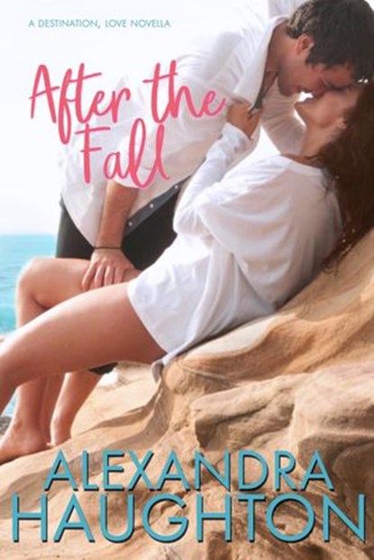 After the Fall, Alexandra Haughton - Ebook - 9781386446699