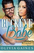 Buckeye and the Babe | Olivia Gaines | 