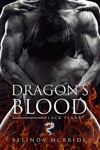 Dragon's Blood, Belinda McBride - Ebook - 9781386477884