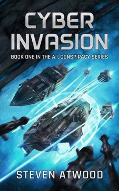 Cyber Invasion, Steven Atwood - Ebook - 9781386487784