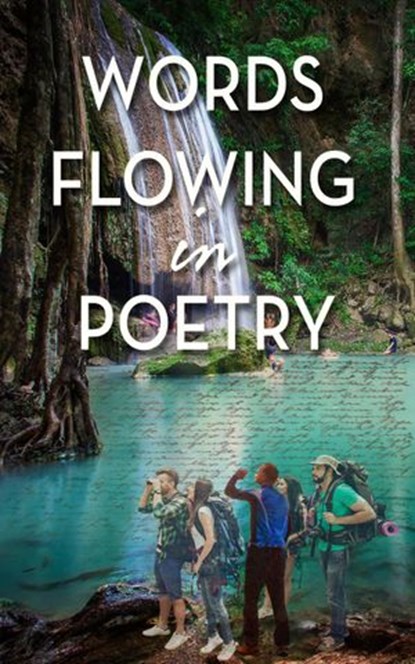 Word Flowing In Poetry, Christopher Jerome - Ebook - 9781386490487