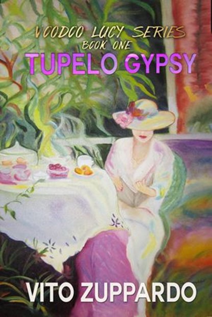 Tupelo Gypsy, vito zuppardo - Ebook - 9781386494188