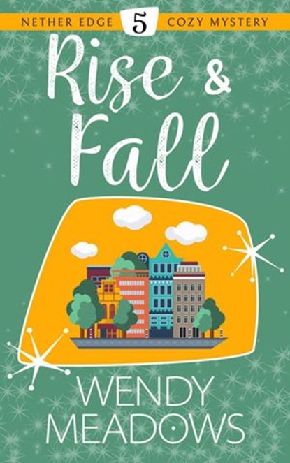 Rise & Fall, Wendy Meadows - Ebook - 9781386495314