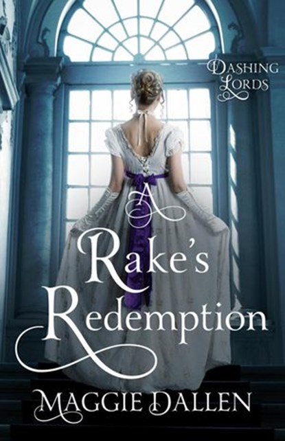 A Rake's Redemption, Maggie Dallen - Ebook - 9781386498988