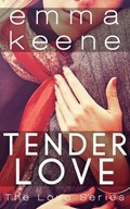 Tender Love | Emma Keene | 