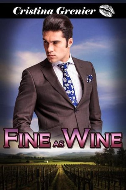 Fine as Wine, Cristina Grenier - Ebook - 9781386503019