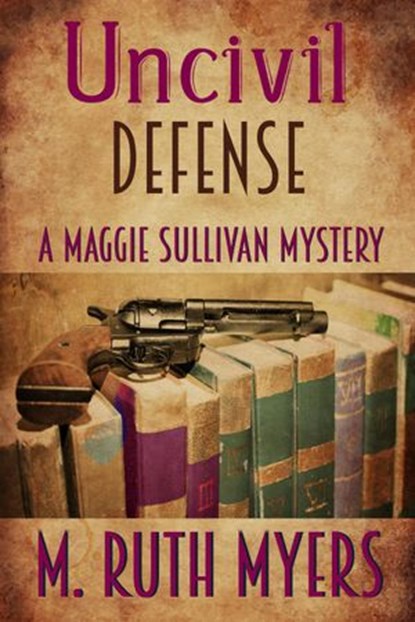 Uncivil Defense, M. Ruth Myers - Ebook - 9781386508182