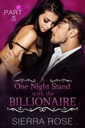 A One Night Stand With The Billionaire | Sierra Rose | 