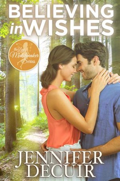 Believing in Wishes, Jennifer DeCuir - Ebook - 9781386526445
