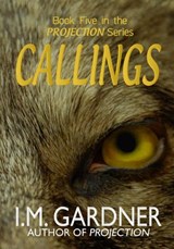 Callings - I M Gardner - 9781386526742