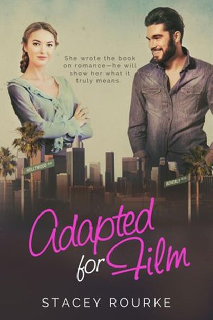 Adapted for Film, Stacey Rourke - Ebook - 9781386537663