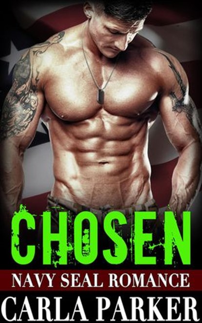 Chosen - Navy SEAL Romance, Carla Parker - Ebook - 9781386539674
