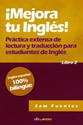 ¡Mejora tu inglés! #2 Práctica extensa de lectura y traducción para estudiantes de inglés | Sam Fuentes | 