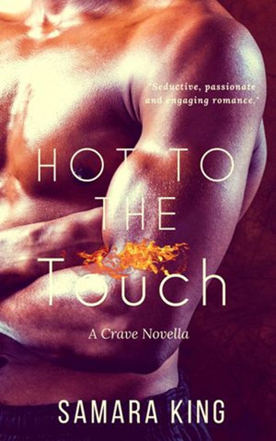 Hot To The Touch