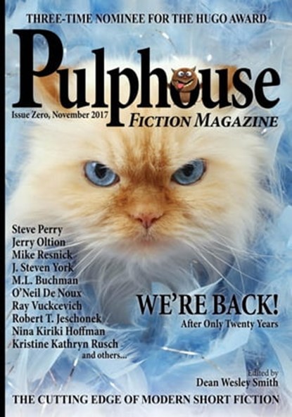 Pulphouse Fiction Magazine Issue Zero, Dean Wesley Smith ; Annie Reed ; Dayle A. Dermatis ; Kevin J. Anderson ; Kristine Kathryn Rusch ; Robert T. Jeschonek ; Kent Patterson ; Nina Kiriki Hoffman ; T. Thorn Coyle ; J. Steven York ; Ray Vukcevich ; Sabrina Chase ; Dan C. Duval ; Jerry Oltion ;  - Ebook - 9781386542841