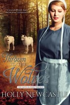 Thrown to the Wolves | Holly Newcastle | 