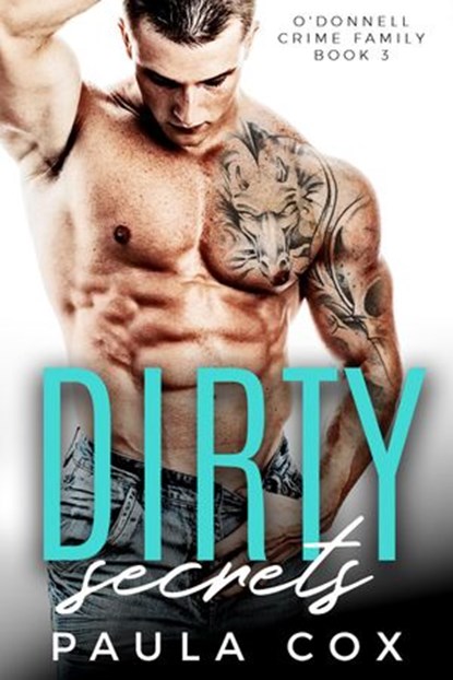 Dirty Secrets, Paula Cox - Ebook - 9781386547792