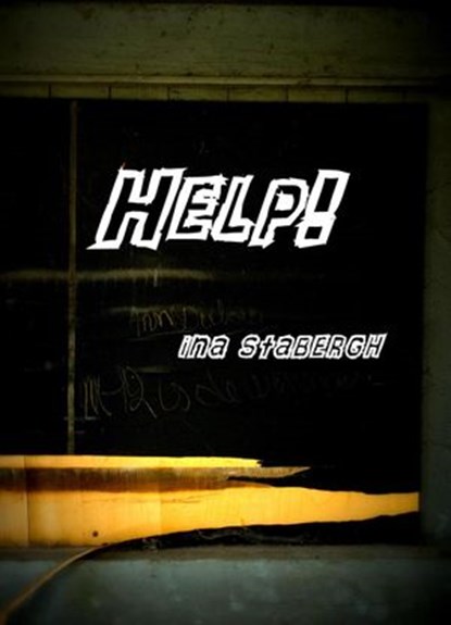 Help!, Ina Stabergh - Ebook - 9781386549321