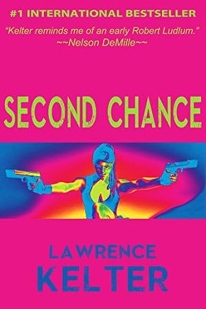 Second Chance, Lawrence Kelter - Ebook - 9781386549437