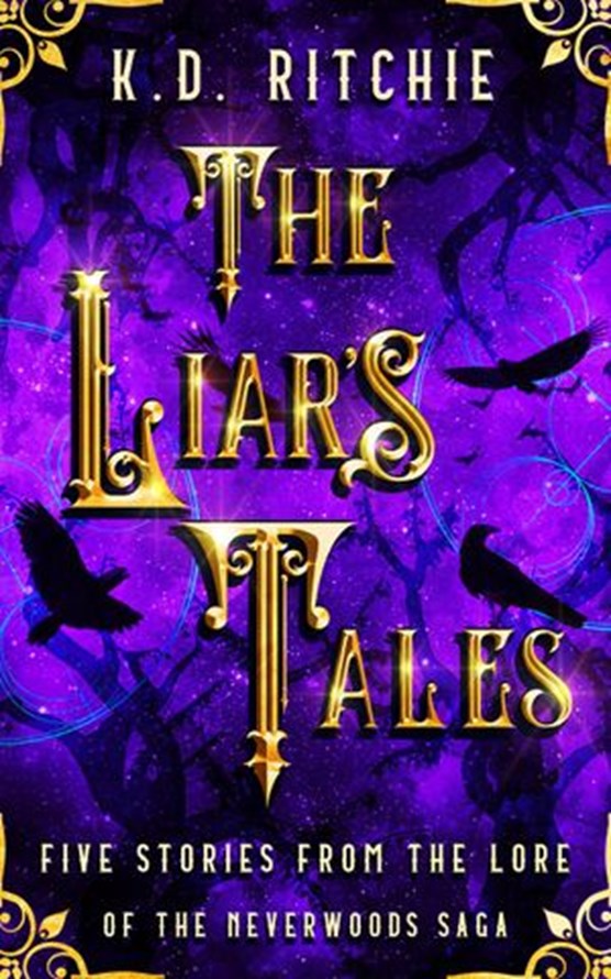 The Liar's Tales: Five Stories from the Lore of the Neverwoods Saga
