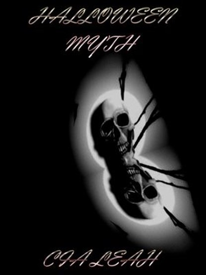 Halloween Myth, Cia Leah - Ebook - 9781386562542