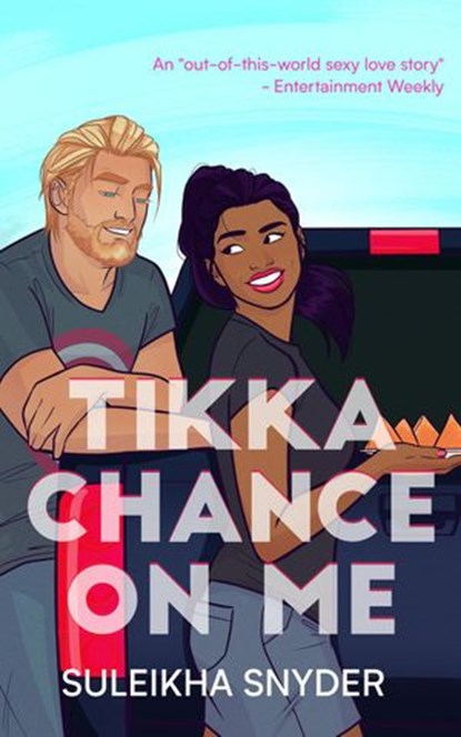 Tikka Chance on Me, Suleikha Snyder - Ebook - 9781386563815