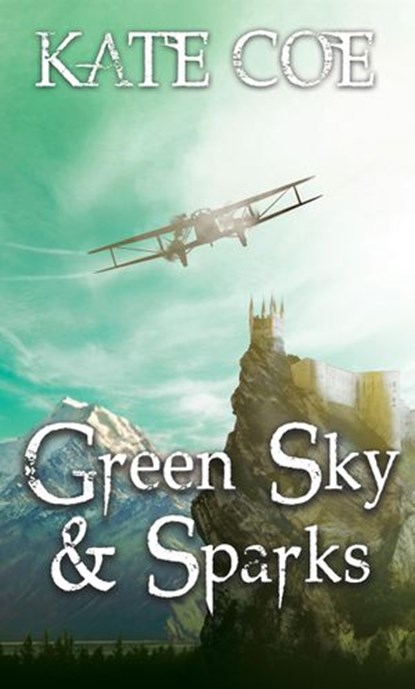 Green Sky & Sparks, Kate Coe - Ebook - 9781386563969