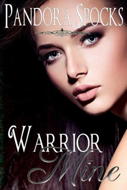 Warrior Mine, Pandora Spocks - Ebook - 9781386567004