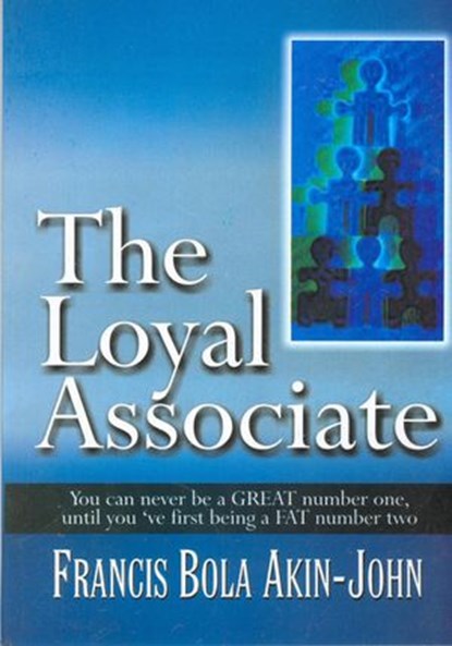 The Loyal Associate, Bola Akin-John - Ebook - 9781386570790