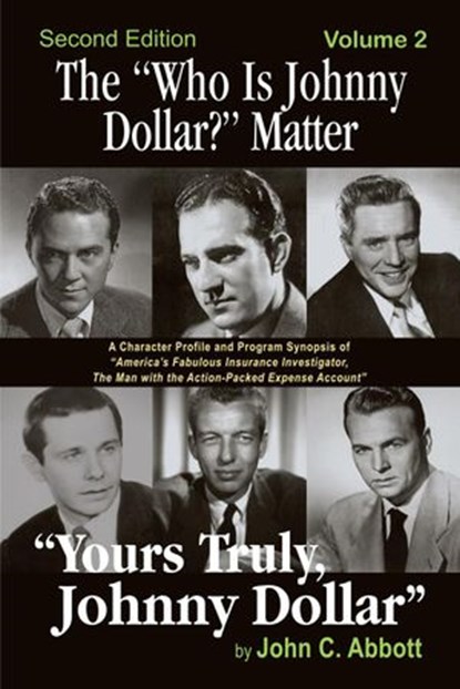The "Who Is Johnny Dollar?" Matter, Volume 2, John C. Abbott - Ebook - 9781386577065