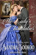 The Lady's Chocolatier | Sandra Sookoo | 