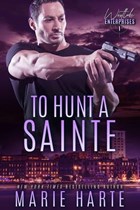 To Hunt a Sainte | Marie Harte | 