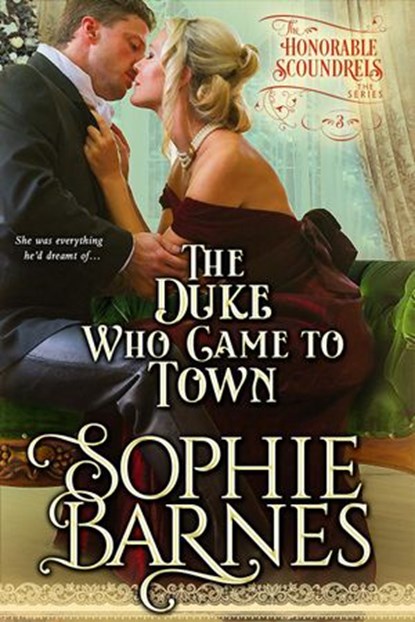 The Duke Who Came to Town, Sophie Barnes - Ebook - 9781386581703