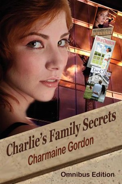 Charlie’s Family Secrets, Charmaine Gordon - Ebook - 9781386582090